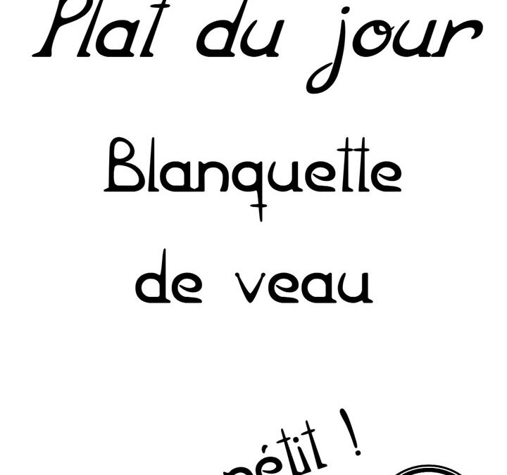 Plat du jour : Mardi 10 juin…